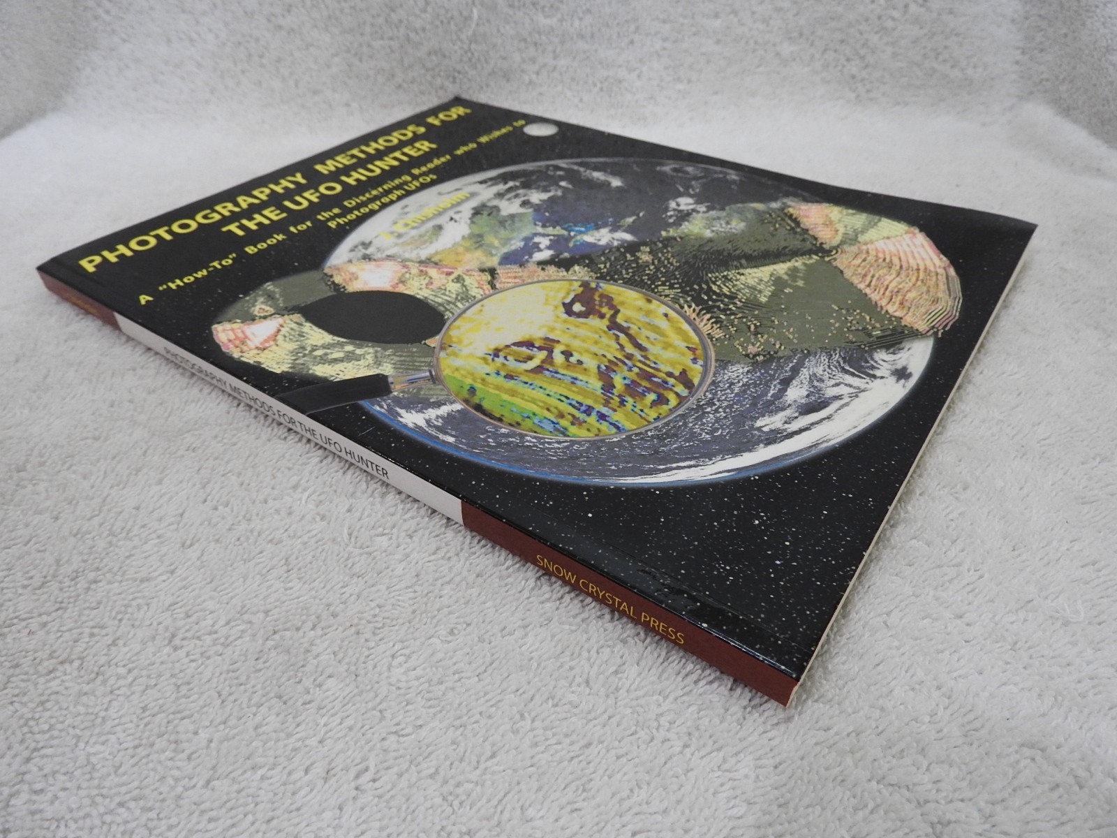 Photography Methods for the UFO Hunter by J. Chisholm 142 Page 1st Edition 👀*..