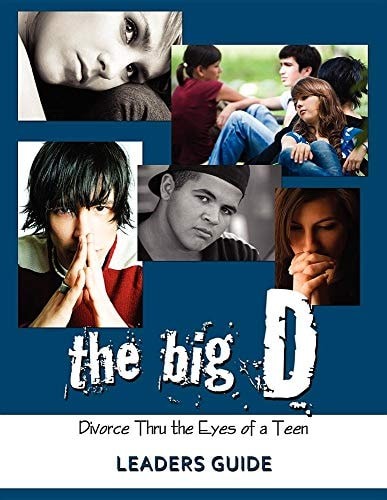 The Big D; Divorce Thru the Eyes of a Teen Leaders Guide by Smith, Krista, Good