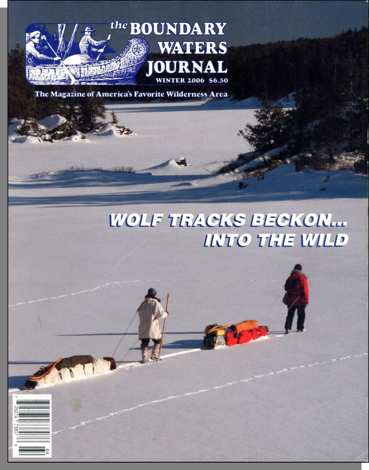 The Boundary Waters Journal – 2006, Winter – Wolf Tracks Beckon Into the Wild!