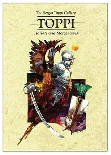 The Toppi Gallery: Harlots and Mercenaries by Sergio Toppi: New