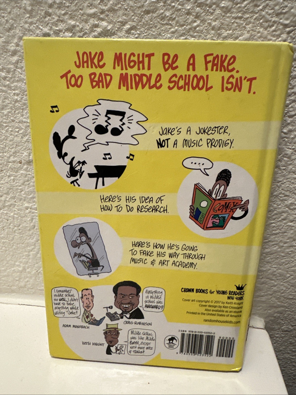 Jake the Fake Keeps It Real by Adam Mansbach and Craig Robinson (2017,…