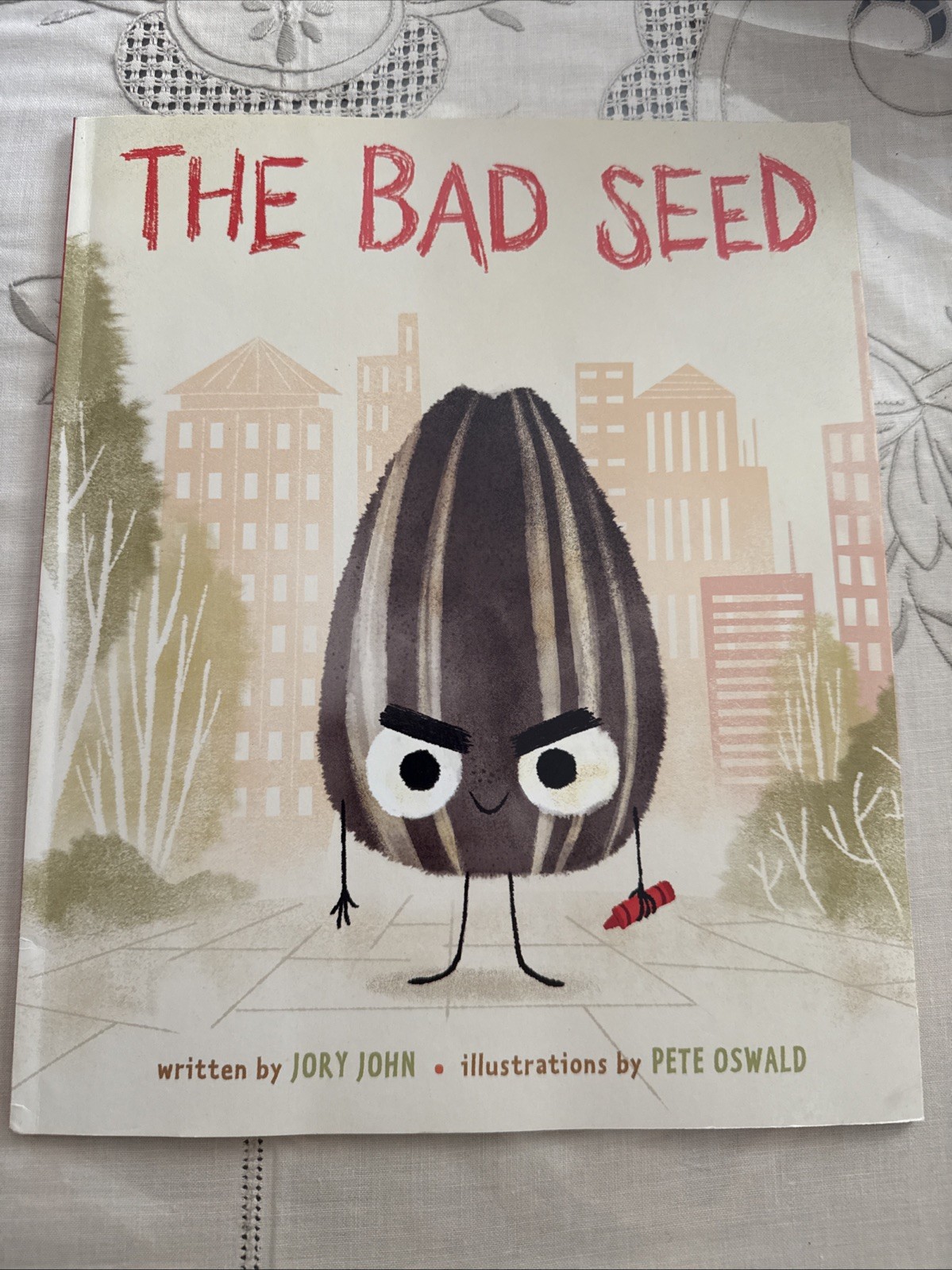 The Bad Seed By Jory John & Illustrations By Pete Oswald -Paperback