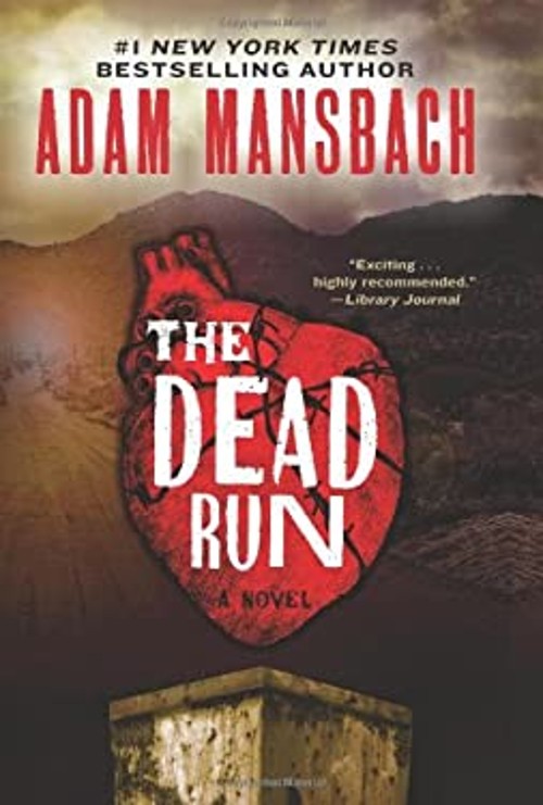 The Dead Run Hardcover Adam Mansbach
