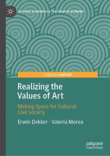 Realizing the Values of Art: Making Space for Cultural Civil Society (Cultural