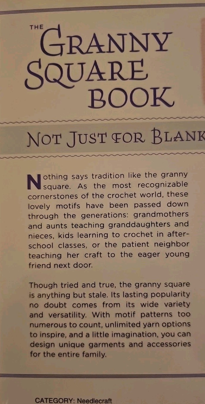 The Granny Square Book: Timeless Techniques and Fresh Ideas for Crocheting New