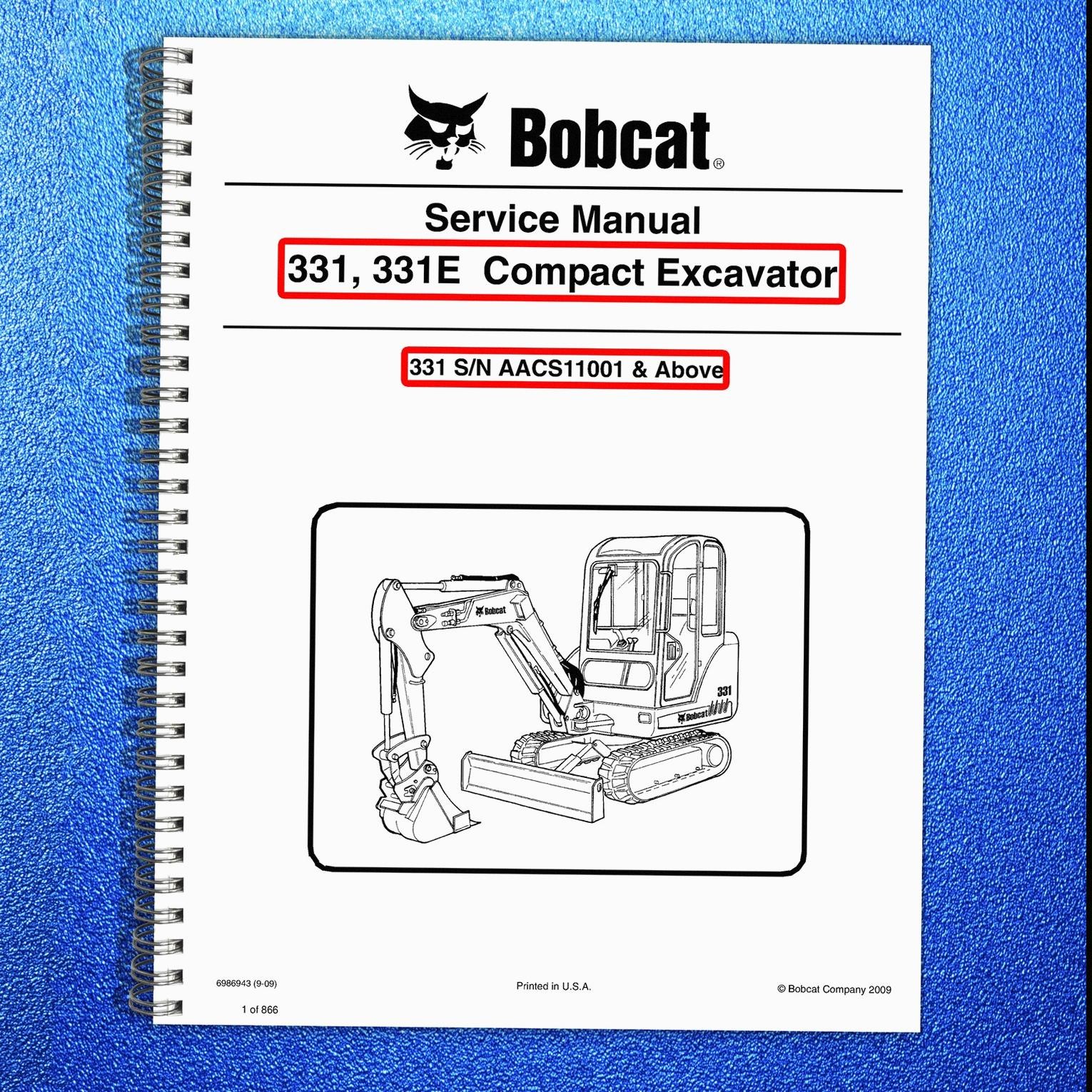 BOBCAT 331 331E Compact Excavator Service Manual SN AACS11001 Up, FOLDOUTS