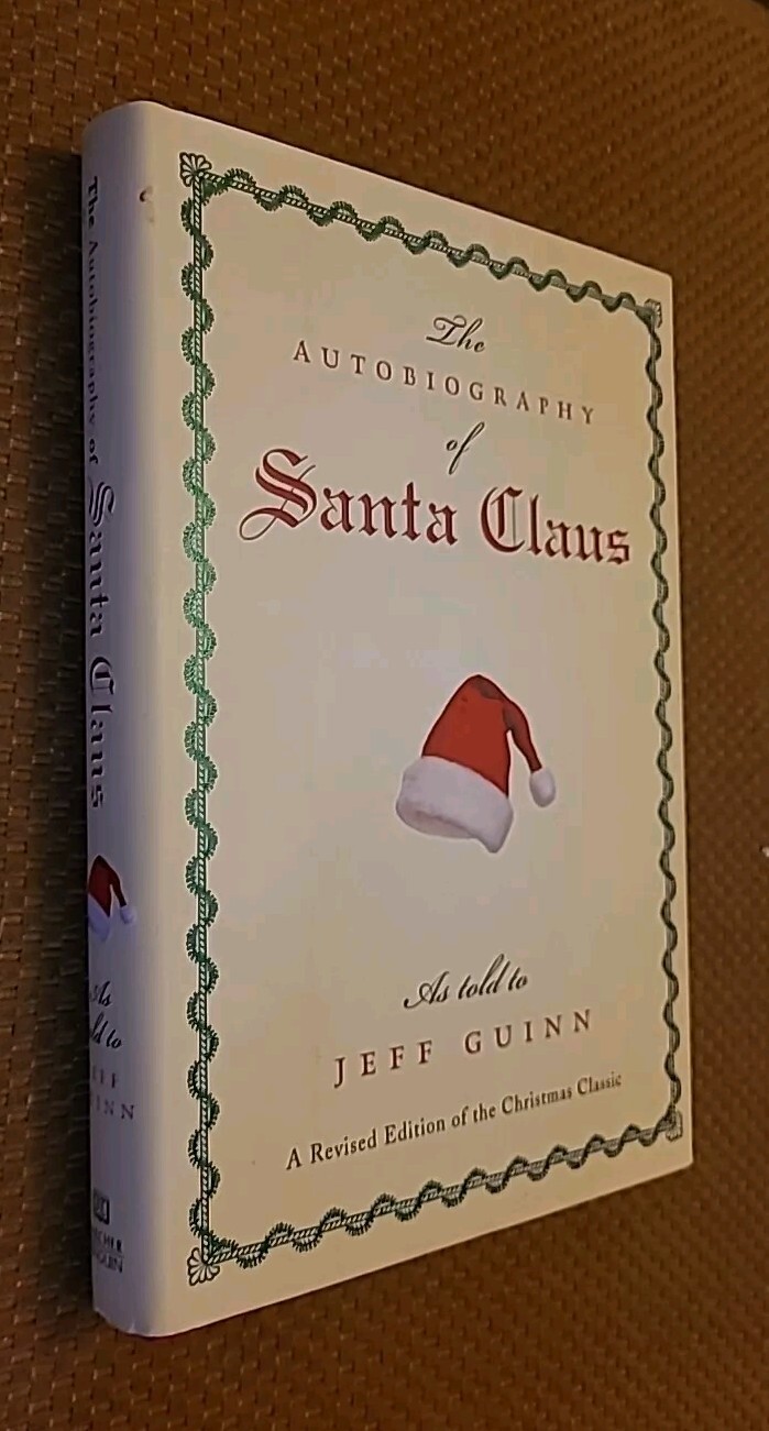 Autobiography of Santa Claus by Jeff Guinn (2003, Hardcover w/DJ) CRISP