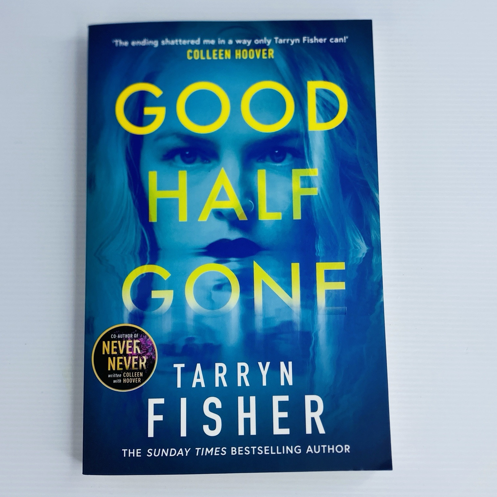 Good Half Gone by Tarryn Fisher – Large Paperback Book Fiction Novel