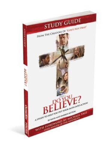 Do You Believe: A Study to Help you Put Your Faith into Action – VERY GOOD