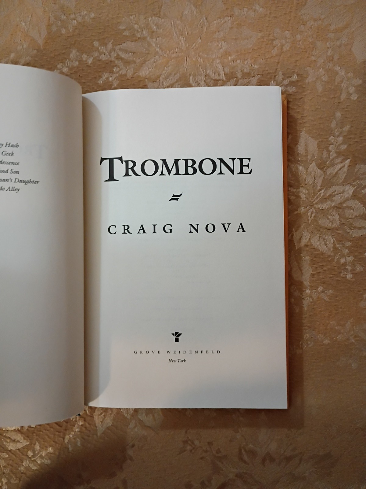 Trombone by Craig Nova 1992 First Edition Hardcover Grove Weidenfeld Novel Book