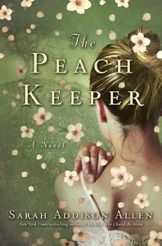 The Peach Keeper: A Novel – Hardcover By Allen, Sarah Addison – GOOD