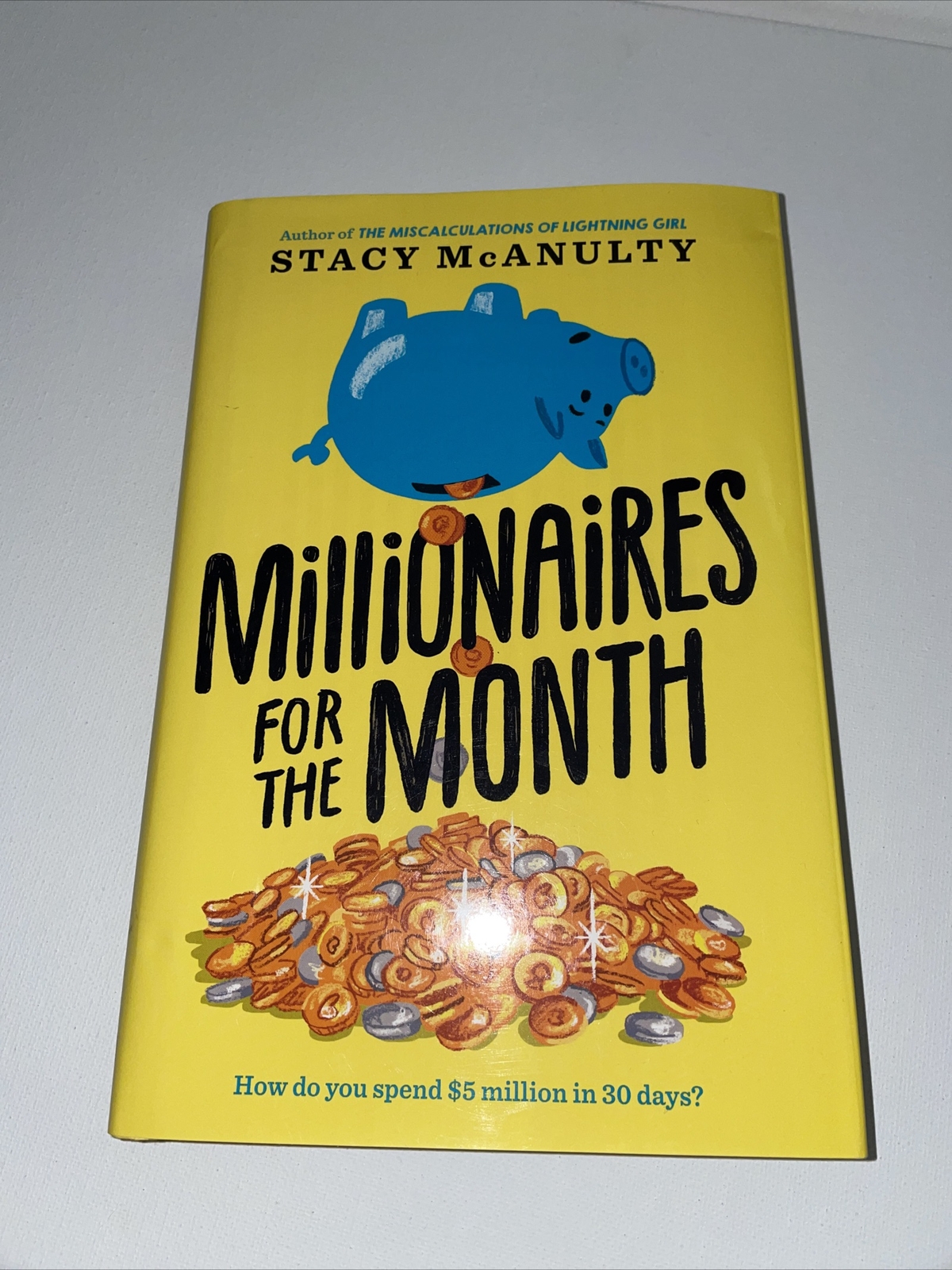 Millionaires for the Month by Stacy McAnulty (2020, Hardcover)