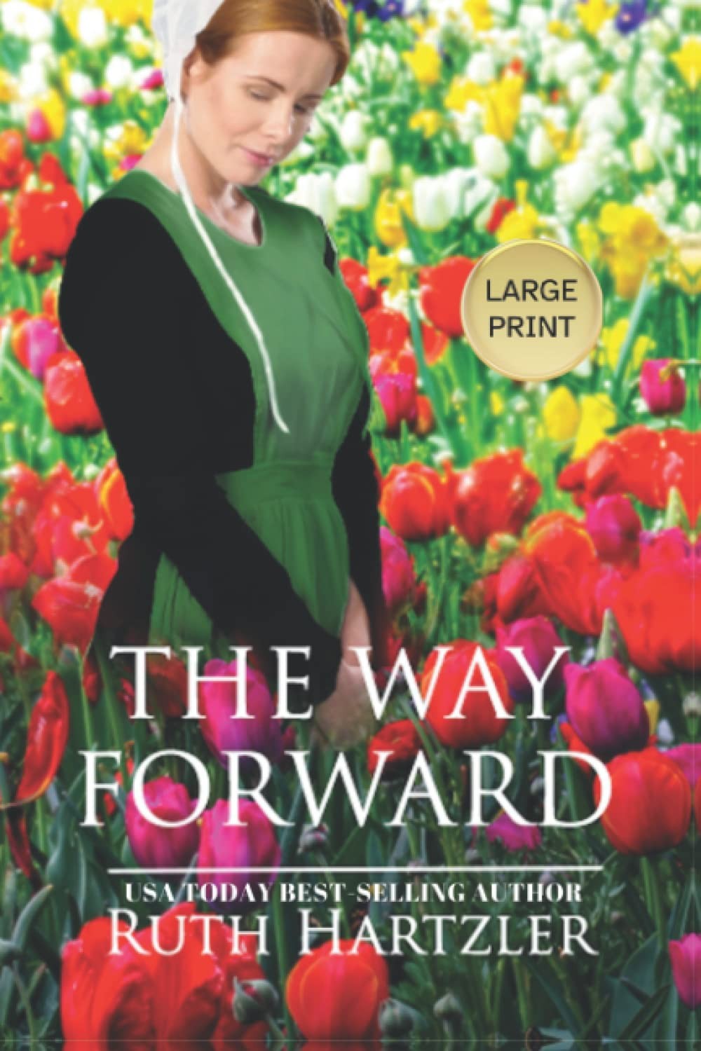 The Way Forward LARGE PRINT (The Amish Millers Get Married Large Print) – Ha…
