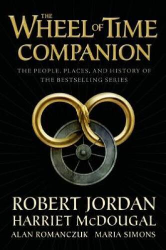The Wheel of Time Companion: The People, Places, and History of the Bests – GOOD