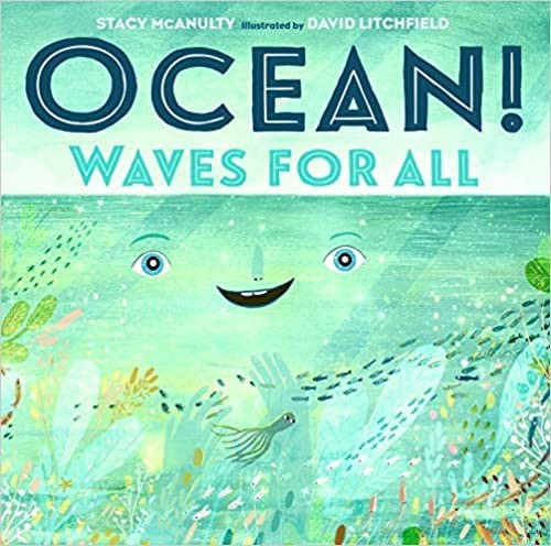 Ocean! Waves for All (Our Universe, 4) – Stacy McAnulty|David Litchfield – G…