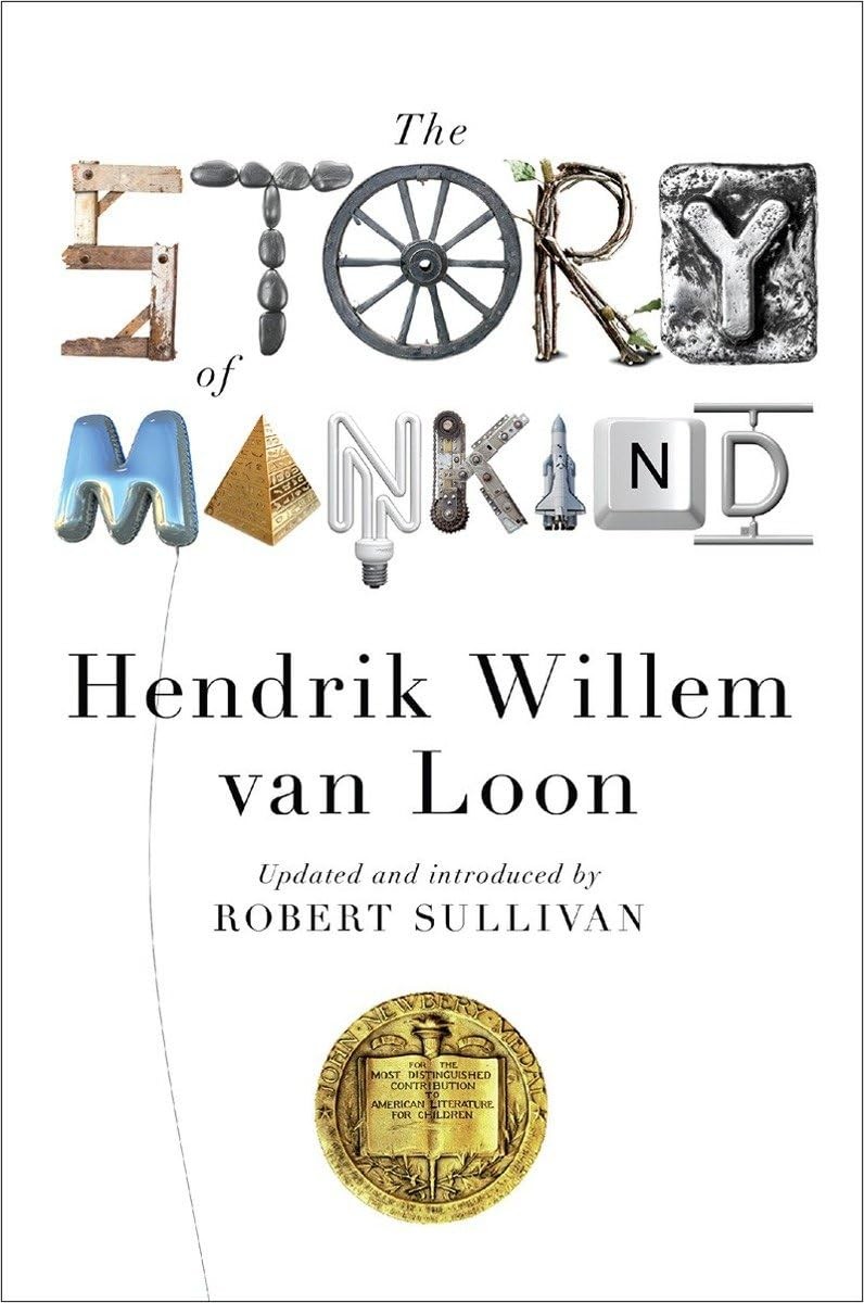 The Story of Mankind (Liveright Classics) – hardcover van Loon, Hendrik Will…