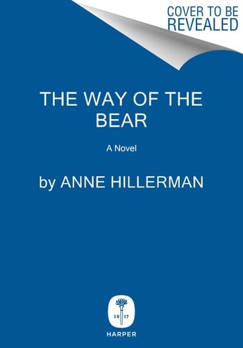 The Way of the Bear: A Novel (A Leaphorn, Chee & Manuelito Novel, 8)
