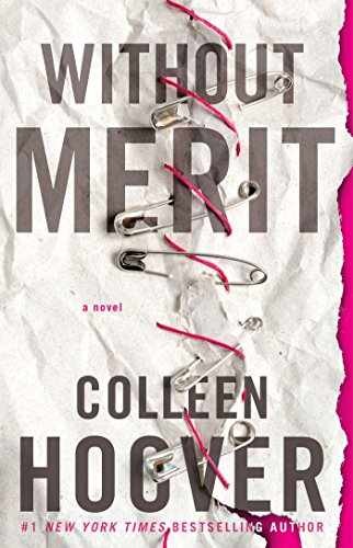 Without Merit: A Novel – Paperback, by Hoover Colleen – Very Good