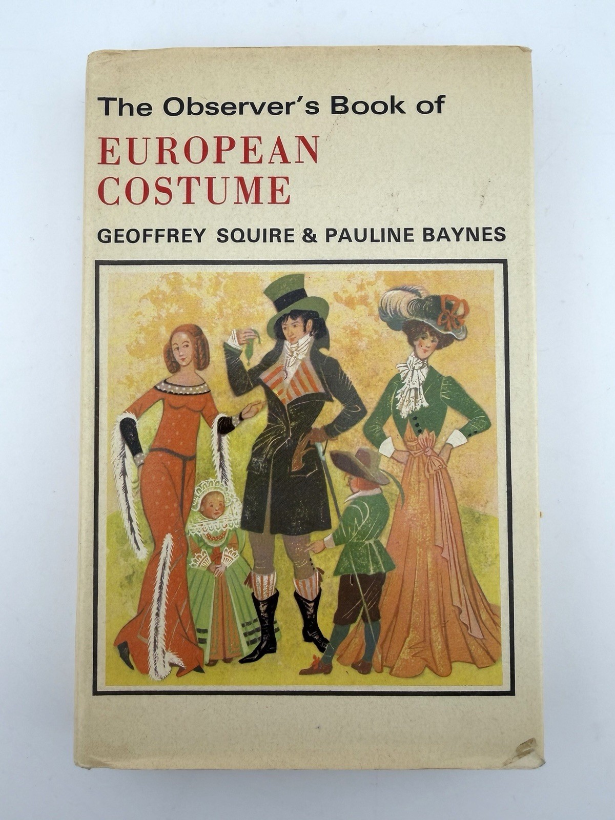 The Observer’s Book of European Costume – Geoffrey Squire & Pauline Baynes 1975