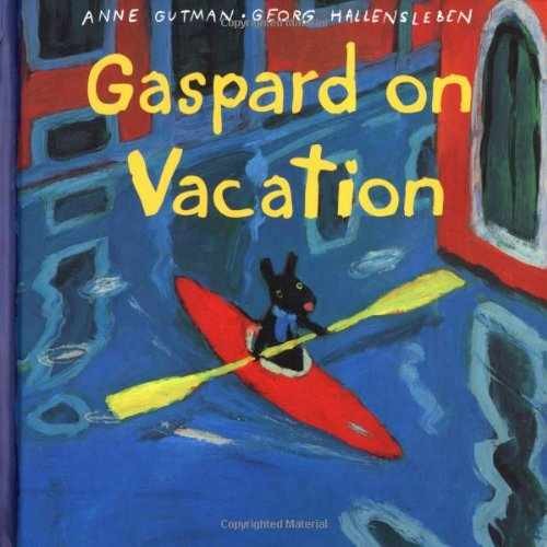 Gaspard on Vacation – Hardcover, by Gutman Anne; Hallensleben – Very Good