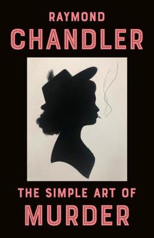 The Simple Art of Murder Paperback Raymond Chandler