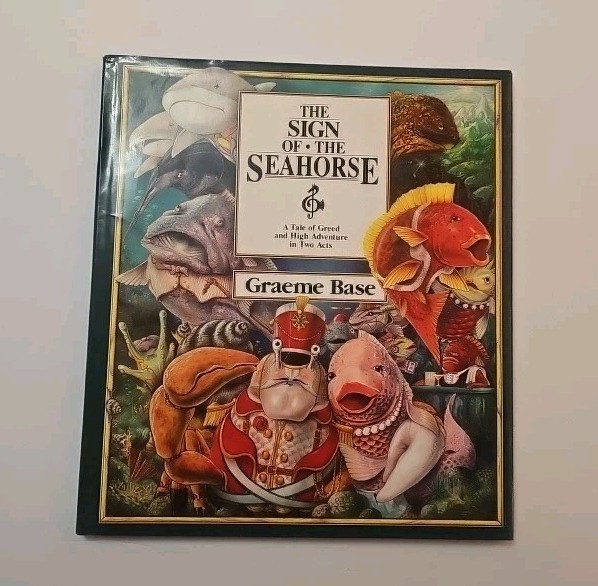 Sign of the Seahorse by Graeme Base (1992 Hardcover) 1st edition DUST JACKET