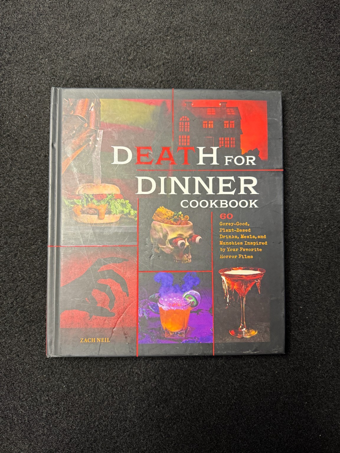 Death for Dinner Cookbook Zach Neil 2022 Horror Plant-Based Vegan Recipes