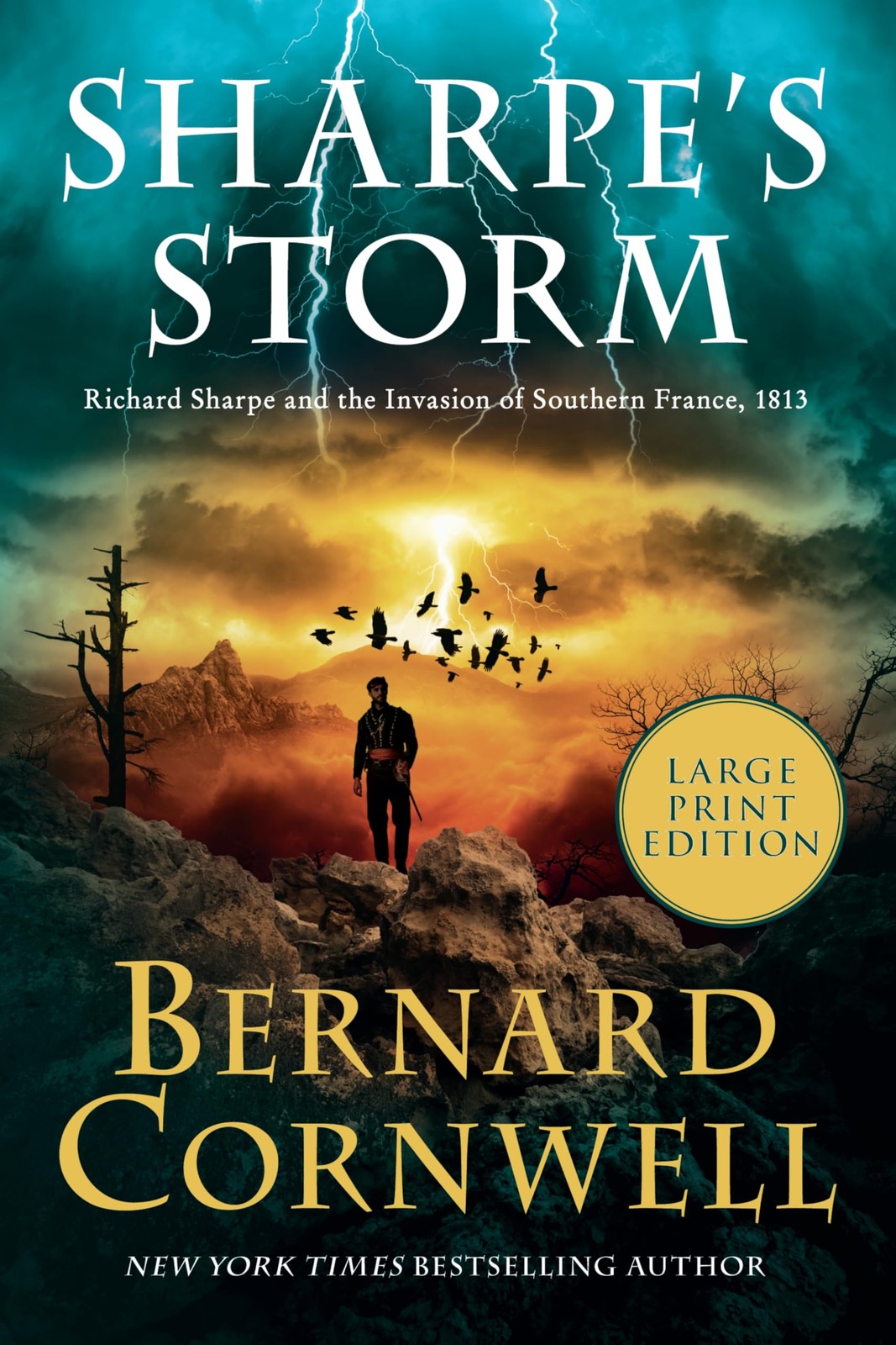 Sharpe’s Storm: Richard Sharpe and the Invasion of Southern France, 1813 –…