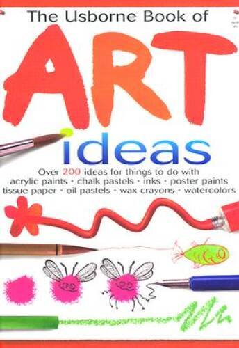 Art Ideas (Usborne Art Ideas) – Hardcover By Watt, Flona – GOOD
