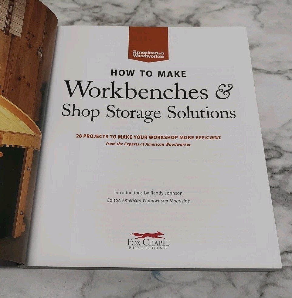 How to Make Workbenches and Shop Storage Solutions : 28 Projects