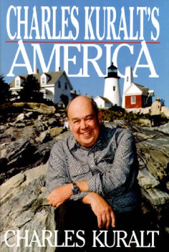Charles Kuralt’s America – Hardcover By Kuralt, Charles – GOOD