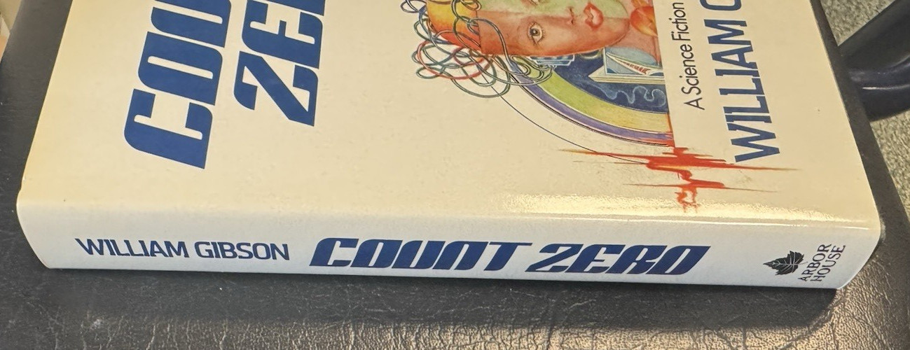 Count Zero William Gibson 1st Edition 1st Printing 1986 HC/DJ Cyberpunk Rare