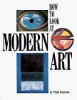 How to Look At Modern Art By Philip Yenawine. 9780810924857