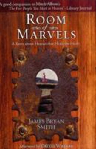 Room of Marvels : A Novel by James Bryan Smith (2007, Perfect)
