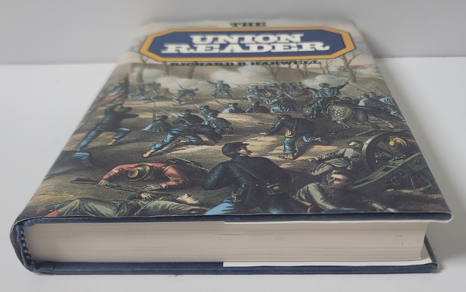 The Union Reader: How the North Saw the War Hardback Book – Richard B. Harwell