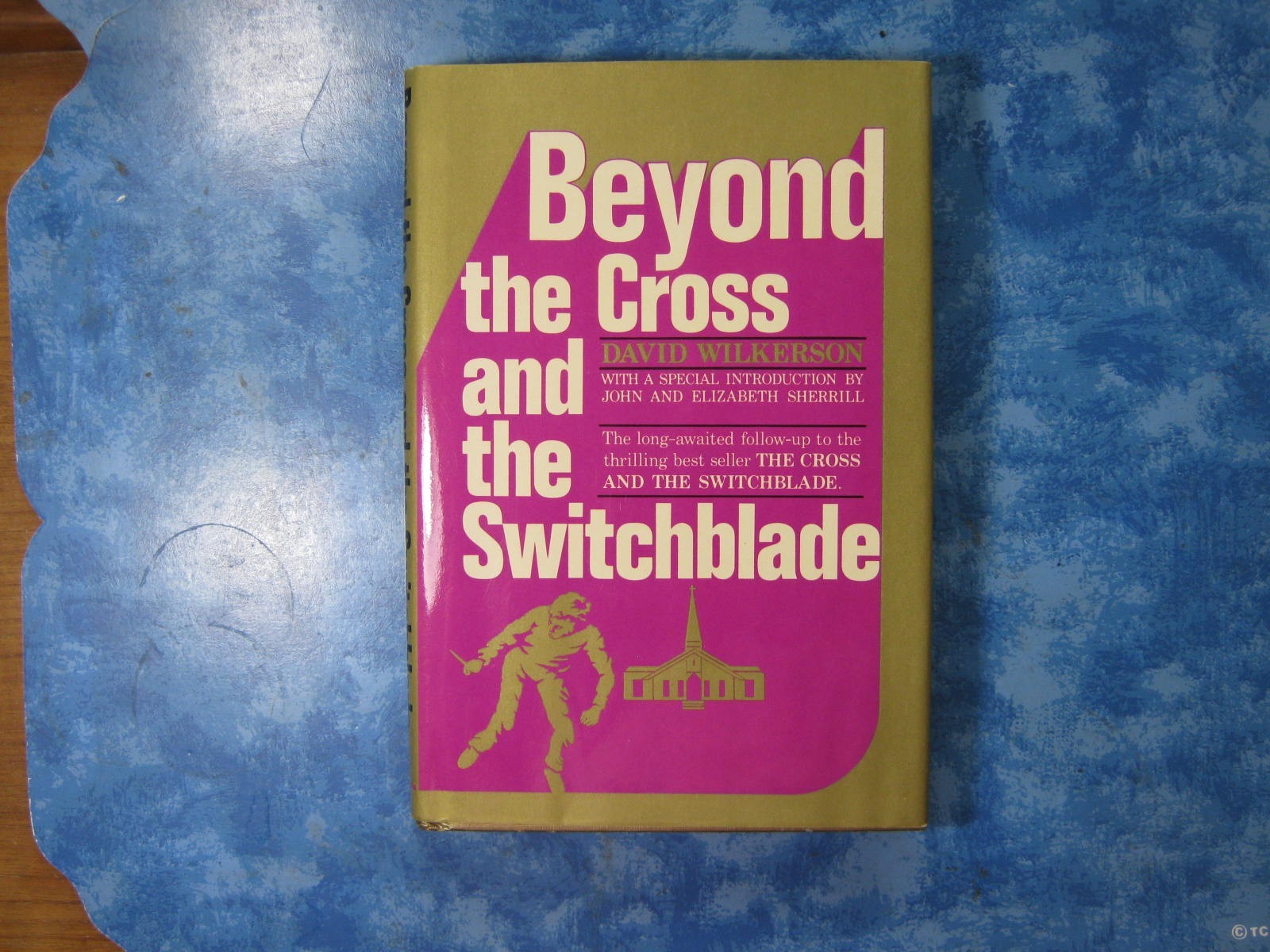 Vintage BEYOND THE CROSS AND THE SWITCHBLADE David Wilkerson HCDJ 1974