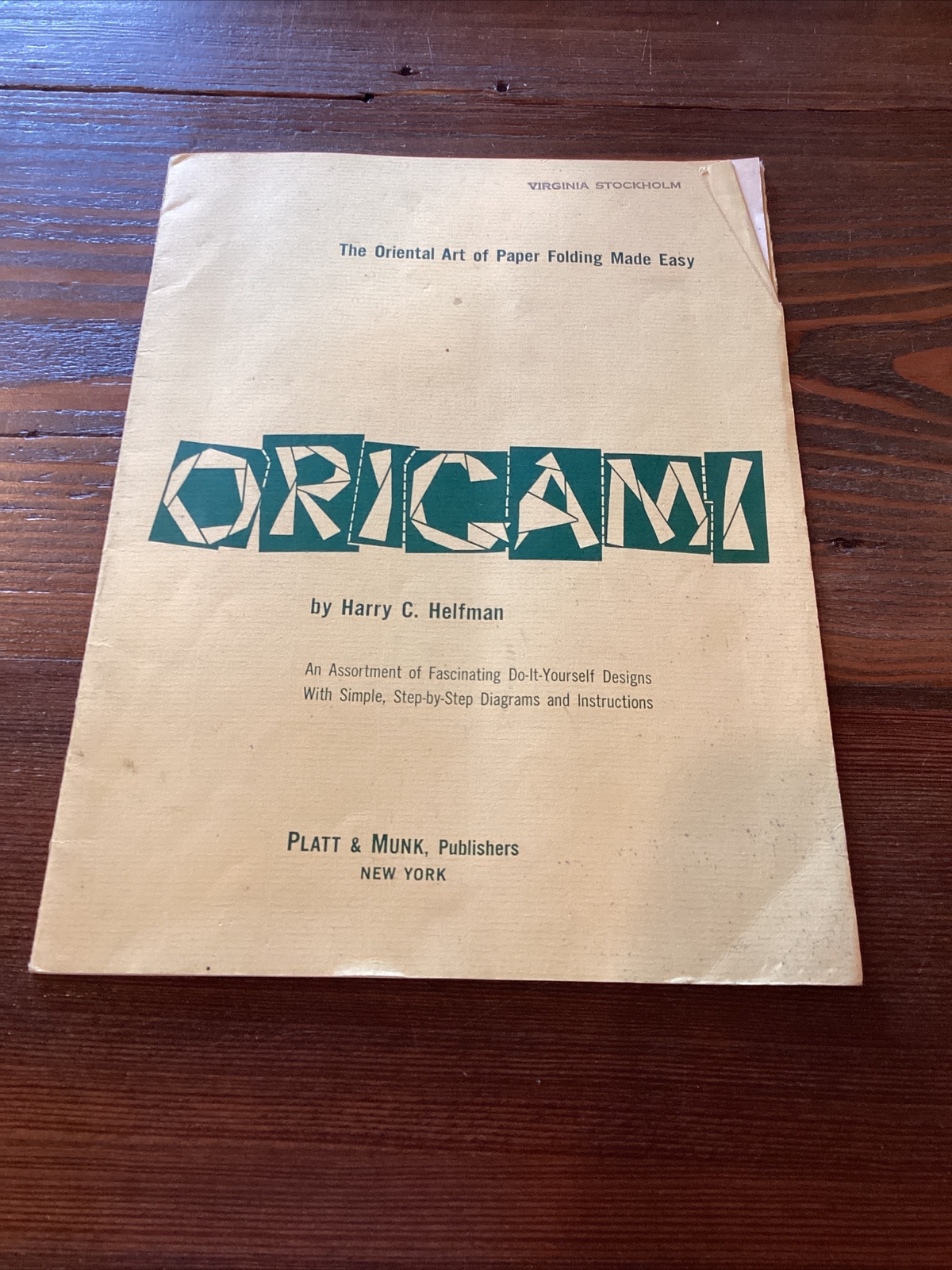 ORIGAMI ~ by Harry C. Helfman • Paperback Book • 24 Pages © 1960
