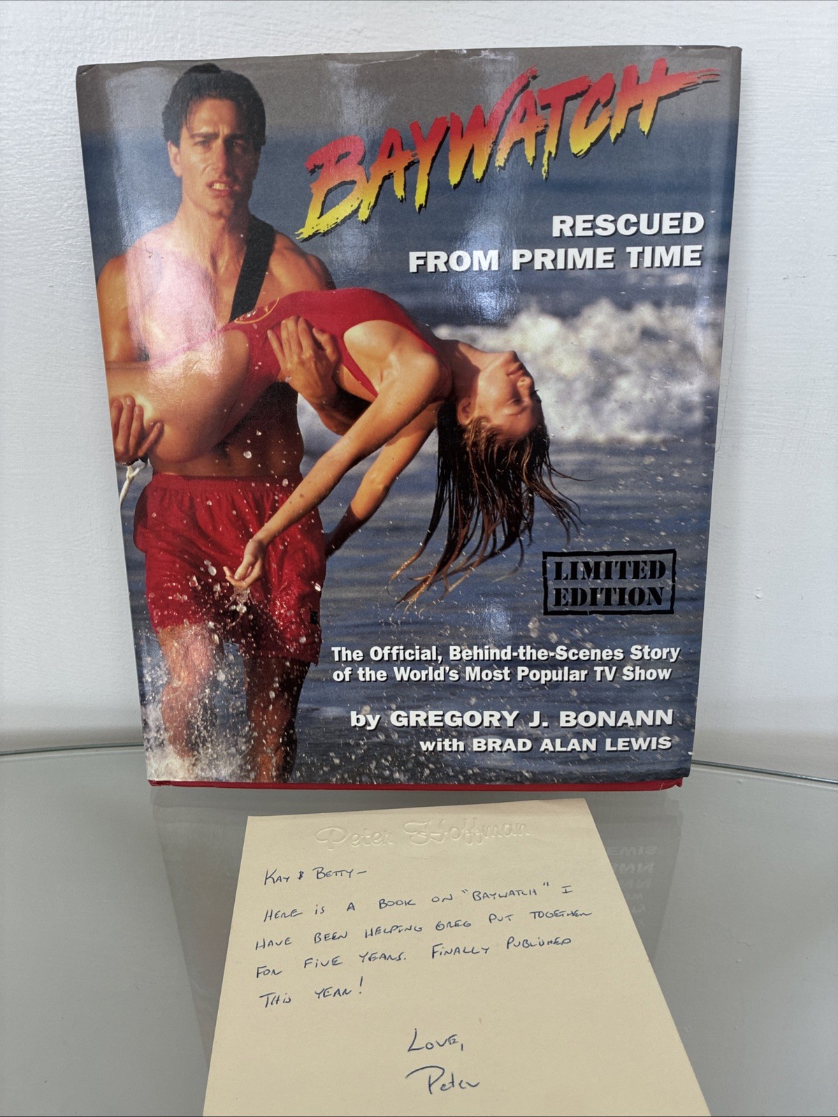 Baywatch : Rescued from Prime Time Limited Edition HC Signed By Gregory Bonann