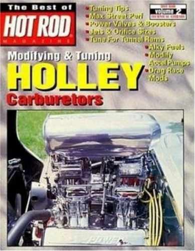 Modifying & Tuning Holley Carburetors – Paperback, by CarTech Inc. – Acceptable