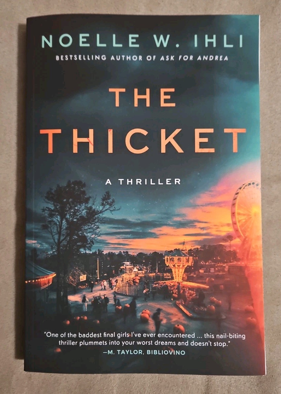 The Thicket by Noelle W. Ihli Paperback Halloween Carnival Slasher Horror