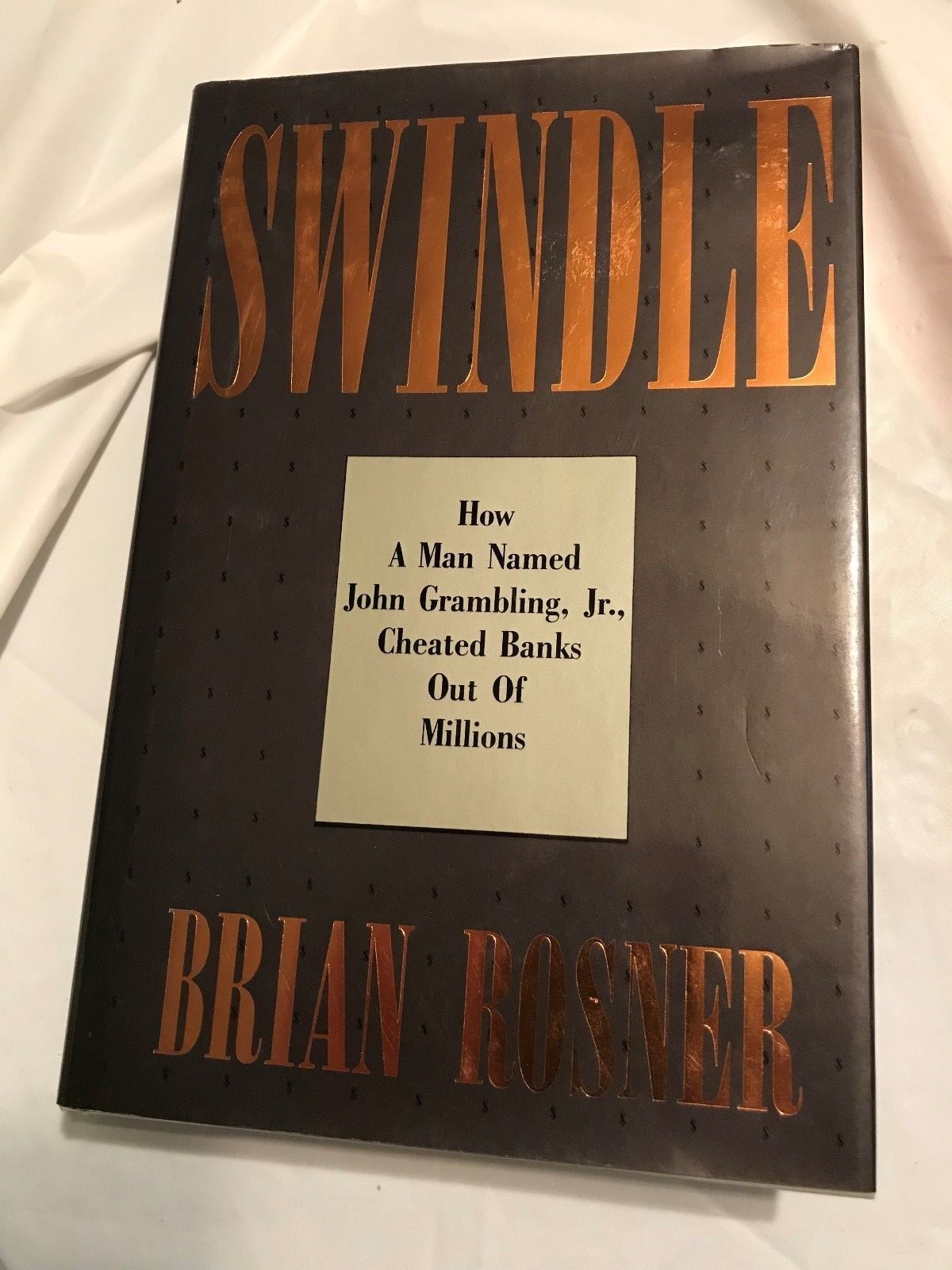 SWINDLE Rosner 1990 First Edtion 1st Printing Rare Banking Fraud Theft
