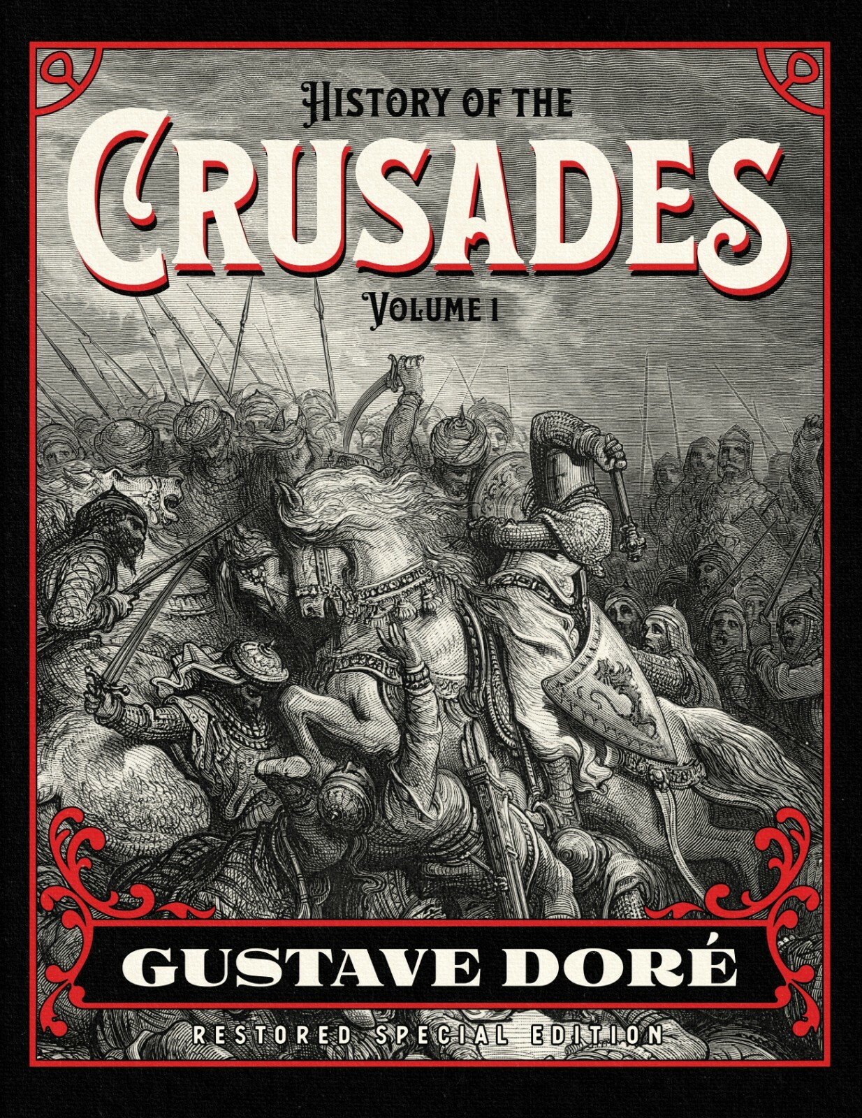 HARDCOVER – History of the Crusades: Gustave Doré Special Edition TWO VOLUME SET