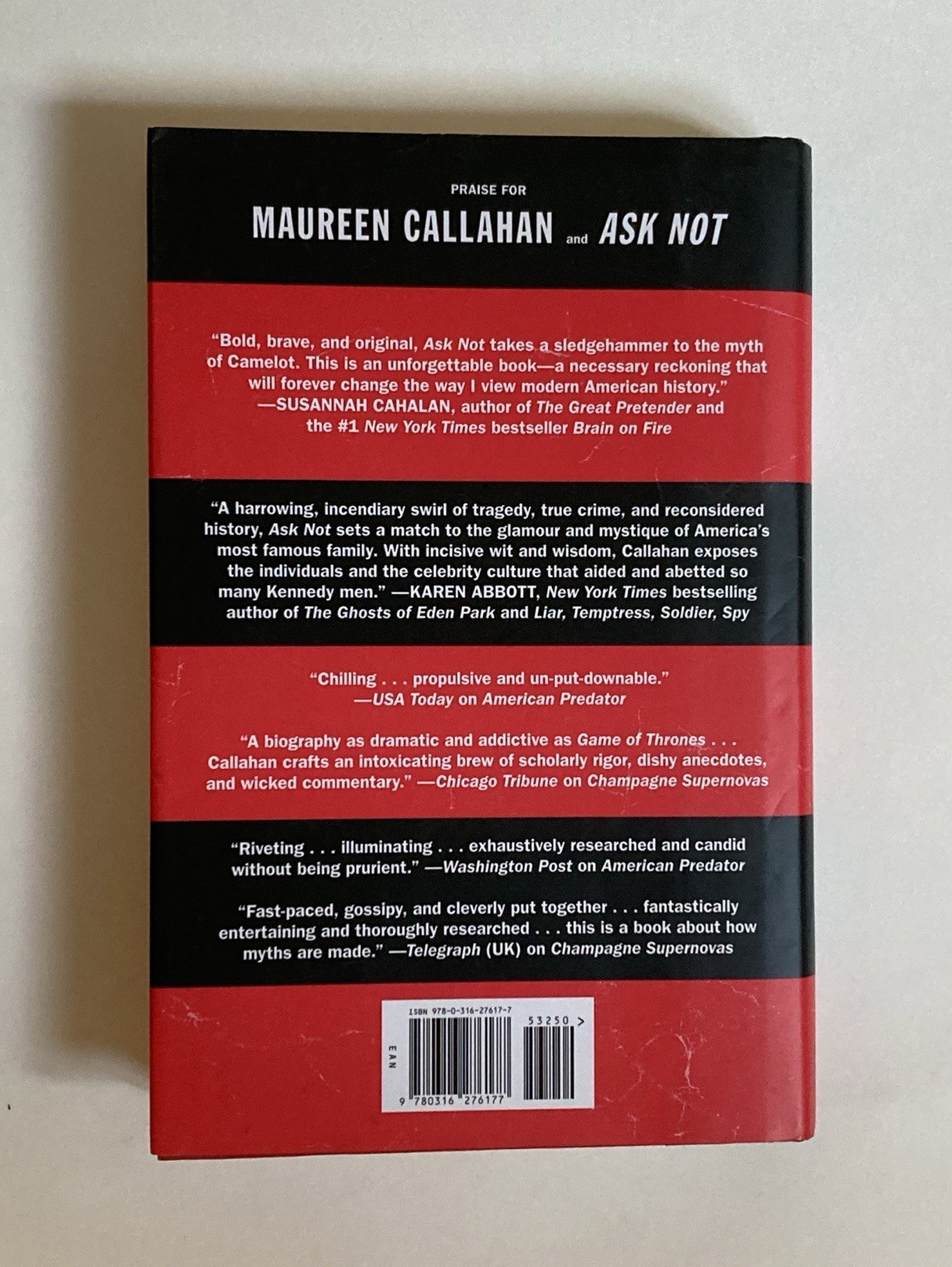 Ask Not: The Kennedys & the Women They Destroyed by Maureen Callahan; VG / NF