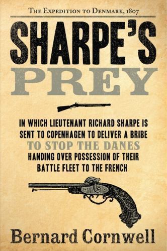 Sharpe’s Prey: Richard Sharpe & the Expediti- 9780060084530, Cornwell, paperback