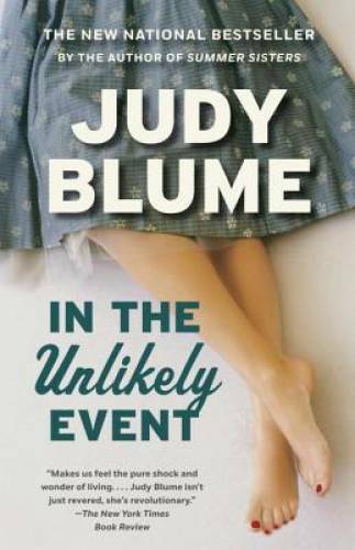 In the Unlikely Event: A Novel – Paperback By Blume, Judy – VERY GOOD