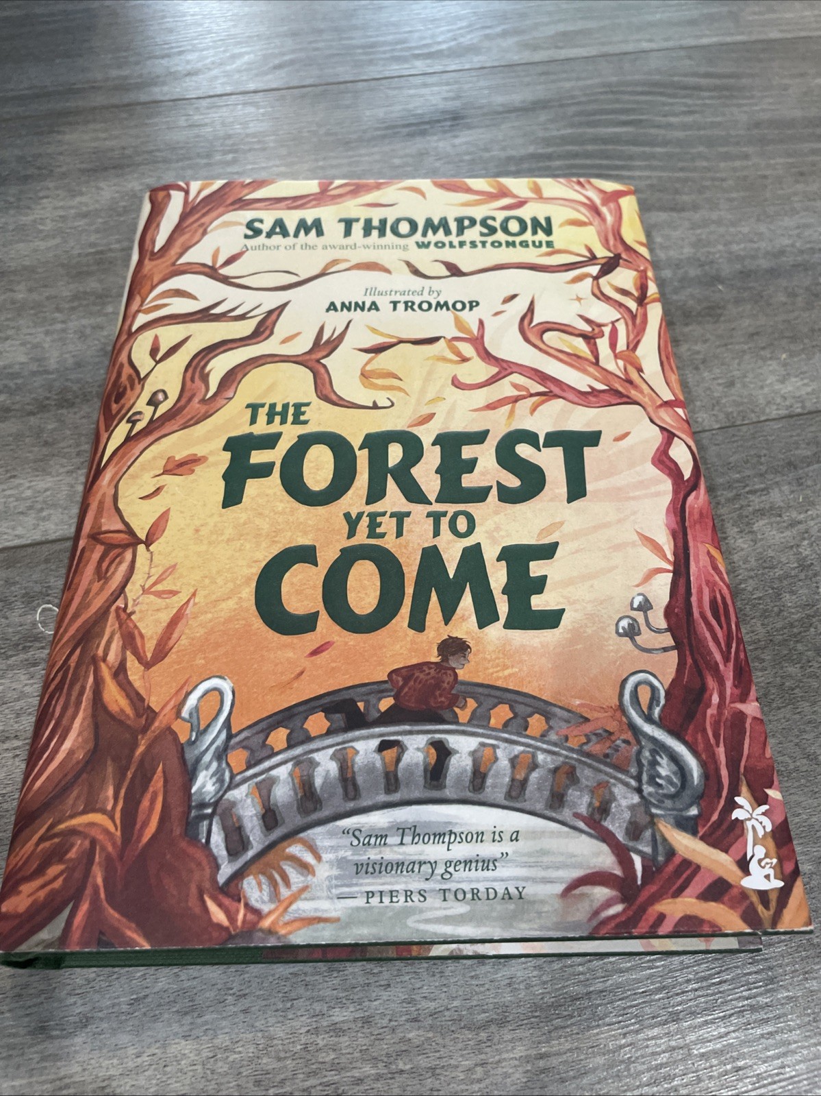 The Forest Yet to Come (Wolfstongue Saga, 3)