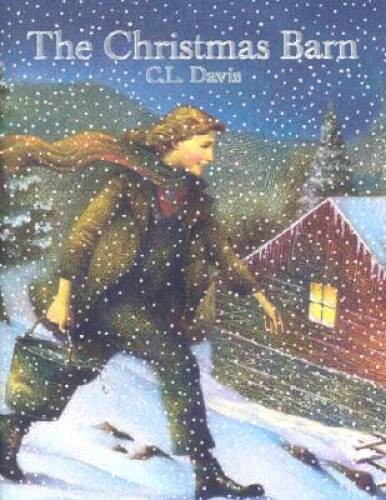 The Christmas Barn – Hardcover By Davis, C. L. – VERY GOOD