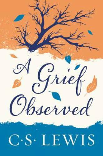 A Grief Observed – Paperback By C. S. Lewis – VERY GOOD