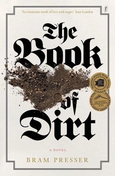 The Book Of Dirt Bram Presser