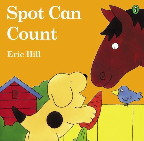 Spot Can Count; Color: First Edition – 0142501212, paperback, Eric Hill